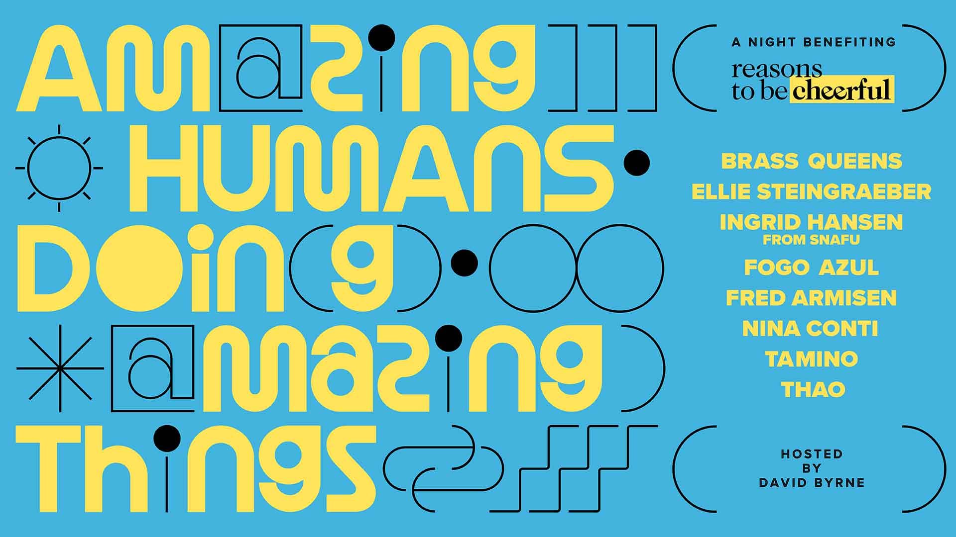 Reasons To Be Cheerful's Amazing Humans Doing Amazing Things