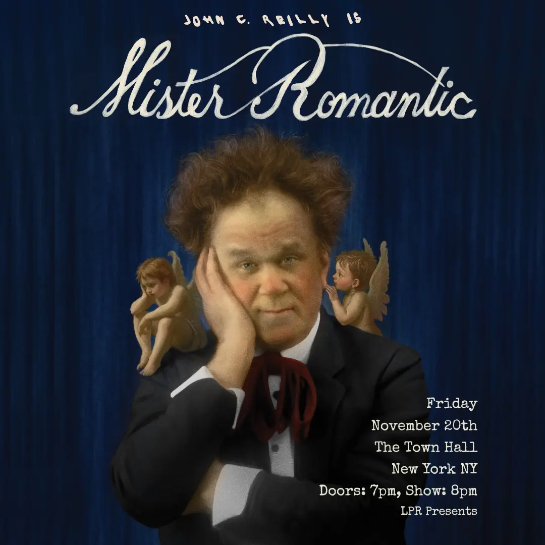 LPR Presents: John C. Reilly is Mister Romantic