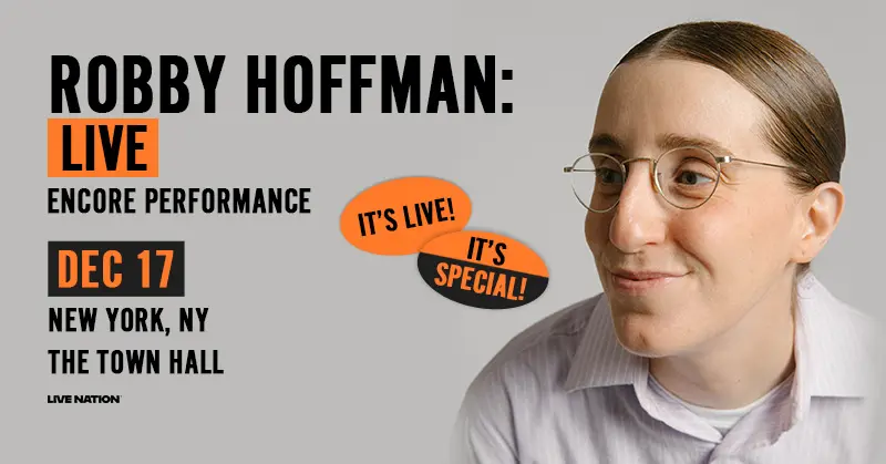 Robby Hoffman: Live Special Taping